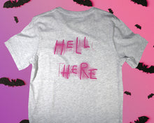 Load image into Gallery viewer, Hell Here