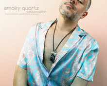 Load image into Gallery viewer, Higher State (Smoky Quartz)