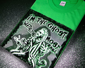 I'm The Ghost With The Most Babe T-Shirt