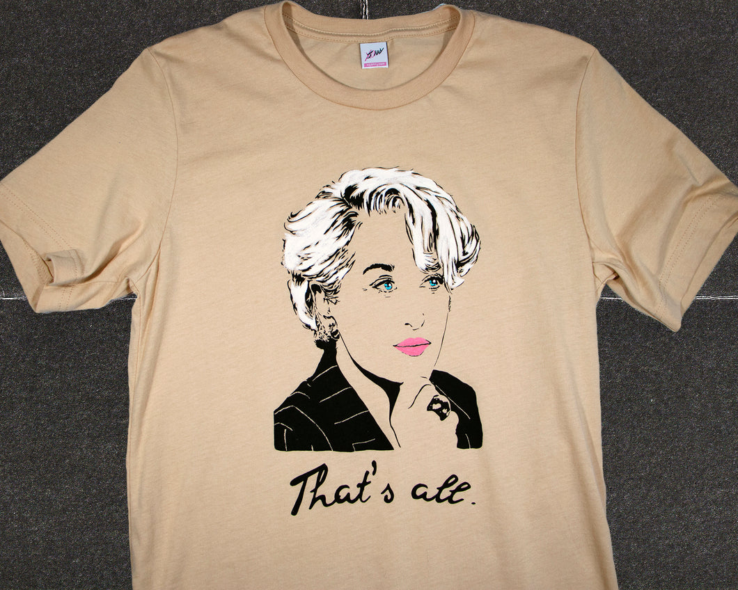 That's All T-Shirt